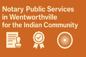 Notary Public Services in Wentworthville for the Indian Community